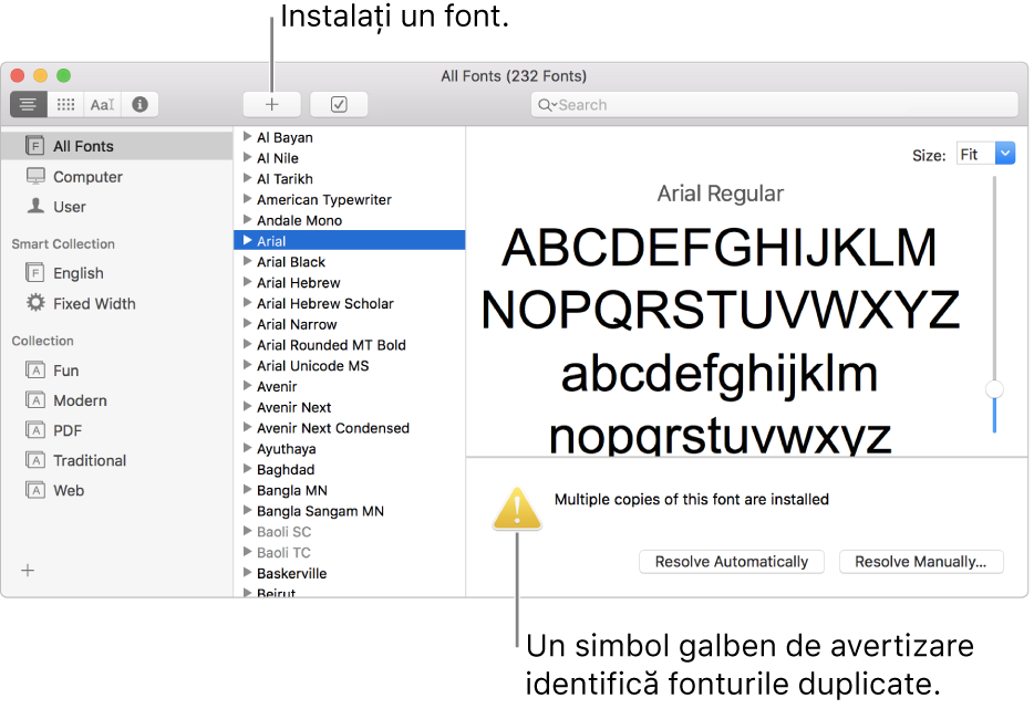 Fereastra Font Book, afișând în bara de instrumente butonul Adaugă, pentru adăugarea unui font și, în colțul din dreapta jos, un simbol galben de avertizare care identifică fonturile duplicate.