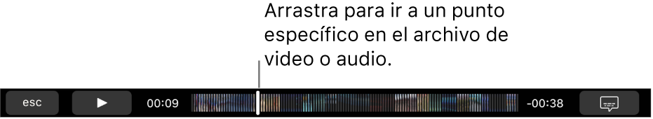 Los controles de reproducción en la Touch Bar. El botón "Reproducir/Pausar" se sitúa a la izquierda junto al cursor de reproducción, que puede arrastrar para ir a un punto específico del archivo. A la izquierda del cursor de reproducción se sitúa el tiempo transcurrido y a la derecha el tiempo restante.