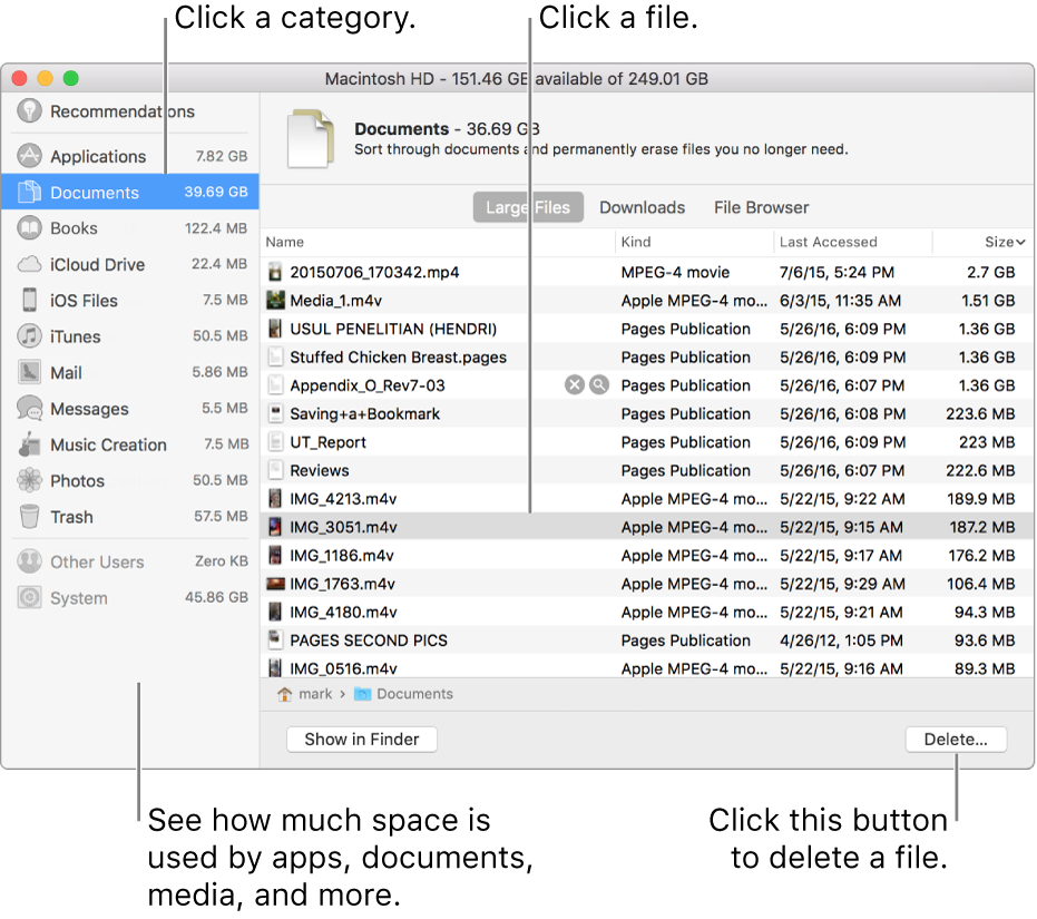 Sort through categories of files to see how much space is being used, to find files, and to delete files you no longer need.