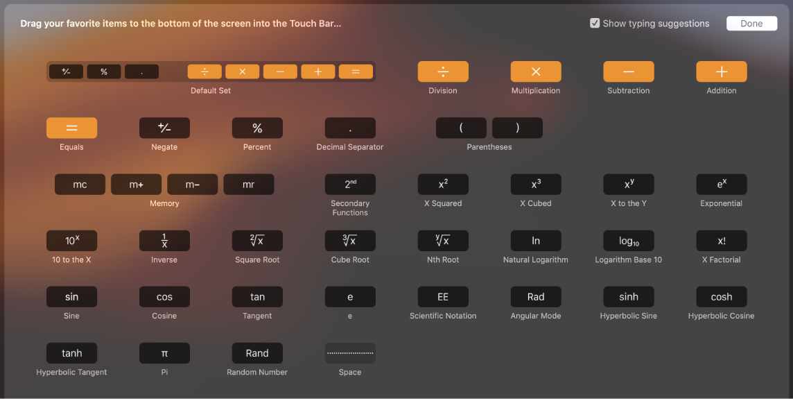 The items you can customize in the Calculator Touch Bar by dragging them into the Touch Bar.