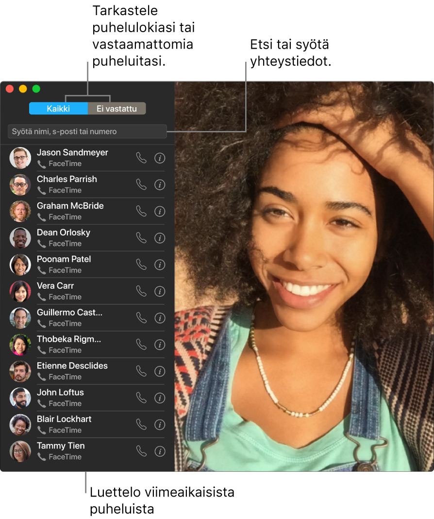 FaceTime-ikkuna, jossa näkyy video- tai äänipuhelun soittaminen, hakukentän käyttäminen yhteystiedon kirjoittamista tai etsimistä varten ja äskeisten puheluiden luettelon näyttäminen.