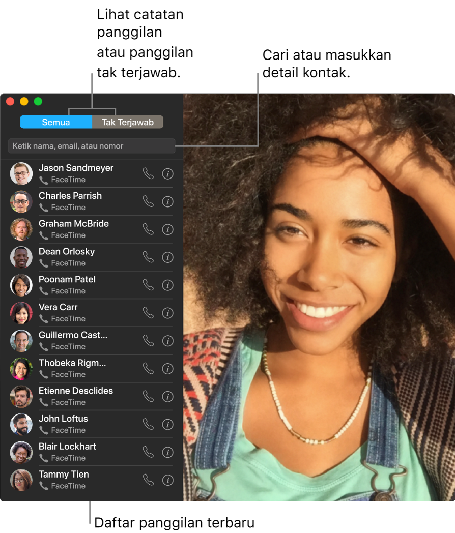 Jendela FaceTime menampilkan cara melakukan panggilan video atau audio, menggunakan bidang pencarian untuk memasukkan atau mencari detail kontak, dan melihat daftar panggilan terbaru.