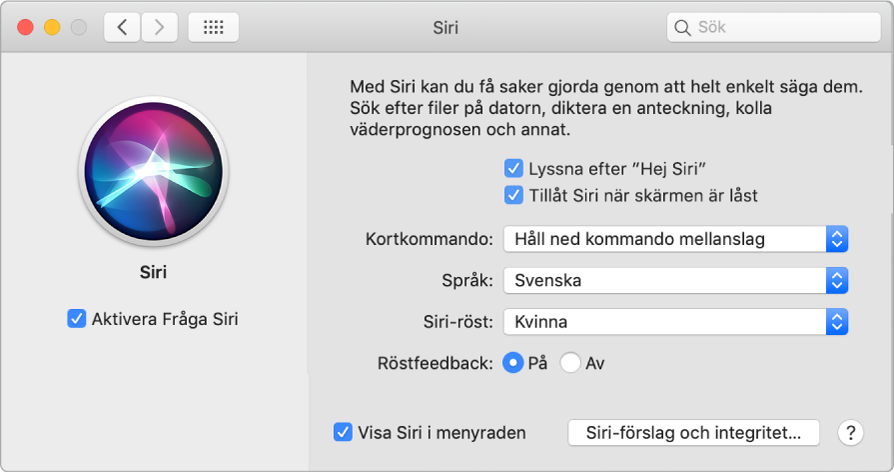 Inställningsfönstret för Siri med Aktivera Prata med Siri markerat till vänster och flera alternativ för anpassning av Siri till höger, inklusive Lyssna efter ”Hej Siri”.