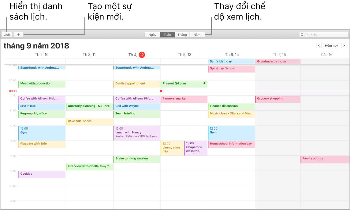 Cửa sổ Lịch đang minh họa cách tạo một sự kiện, hiển thị danh sách lịch và chọn chế độ xem Ngày, Tuần, Tháng hoặc Năm.