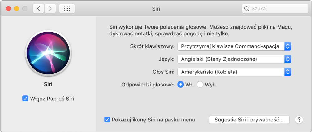 Okno preferencji Siri zawierające zaznaczone pole wyboru Włącz Poproś Siri, znajdujące się po lewej, a także opcje pozwalające na dostosowanie Siri, znajdujące się po prawej.