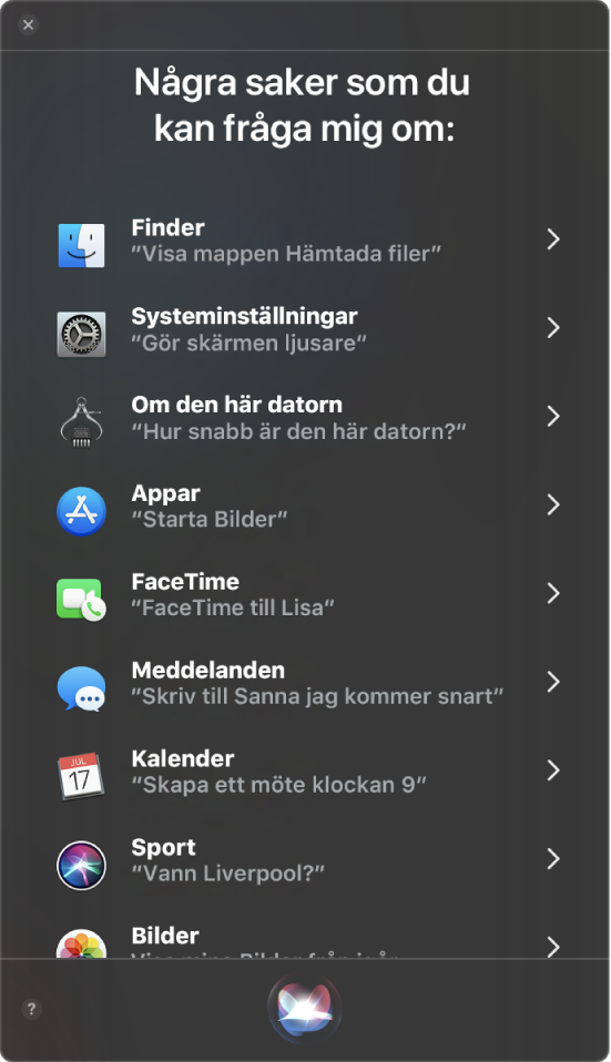 Ett Siri-fönster med rubriken ”En del saker du kan fråga mig” och exempel på Siri-förfrågningar som ”Vann Bayern München?”