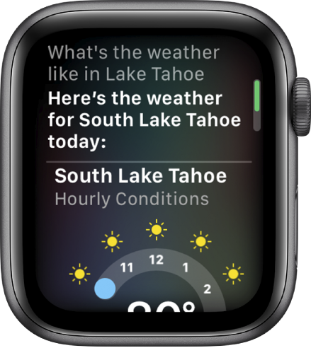 Obrazovka Siri. Nahoře je otázka „What’s the weather like in Lake Tahoe?“ Pod ní je odpověď „Here’s the weather for South Lake Tahoe today“ s grafem ukazujícím hodinovou předpověď na jižní straně jezera Lake Tahoe.