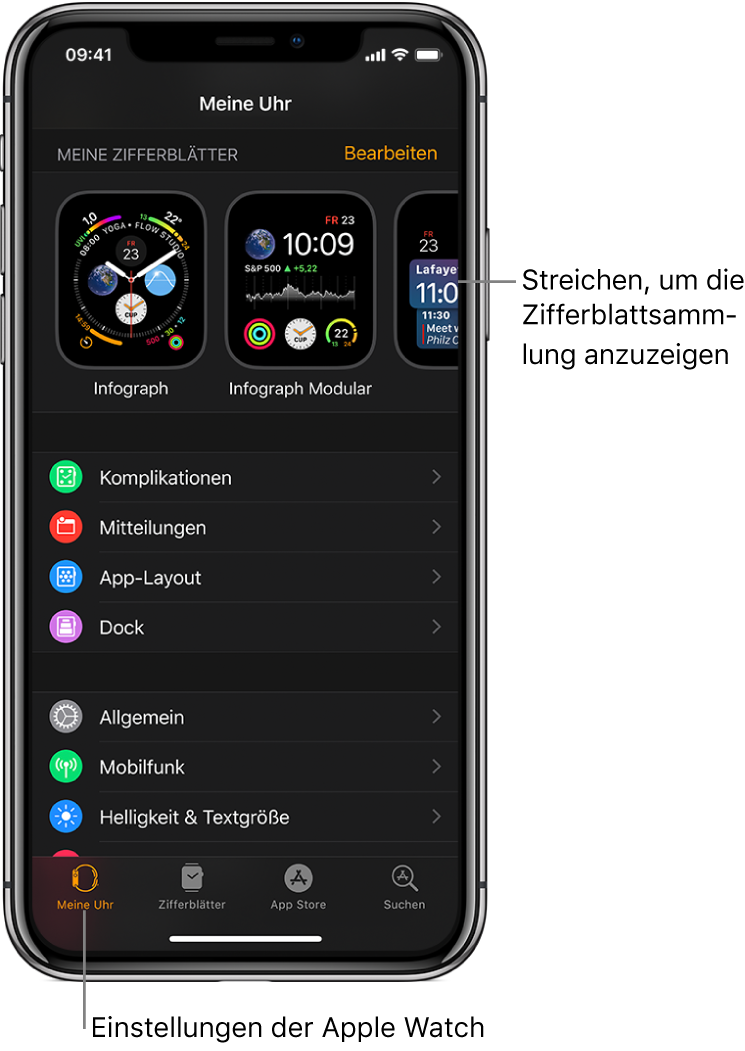 Die App „Apple Watch“ auf dem iPhone öffnet sich mit dem Bildschirm „Meine Uhr“, in dem oben deine Zifferblätter und unten die Einstellungen angezeigt werden. Unten in der App „Apple Watch“ sind vier Tasten: Links die Taste „Meine Uhr“, mit den Einstellungen für die Apple Watch, daneben „Zifferblätter“, in der du die verfügbaren Zifferblätter und Komplikationen durchsuchen kannst, rechts daneben „App Store“, in dem du Apps für die Apple Watch laden kannst, und ganz rechts „Suchen“, wo du die Apps im App Store durchsuchen kannst.