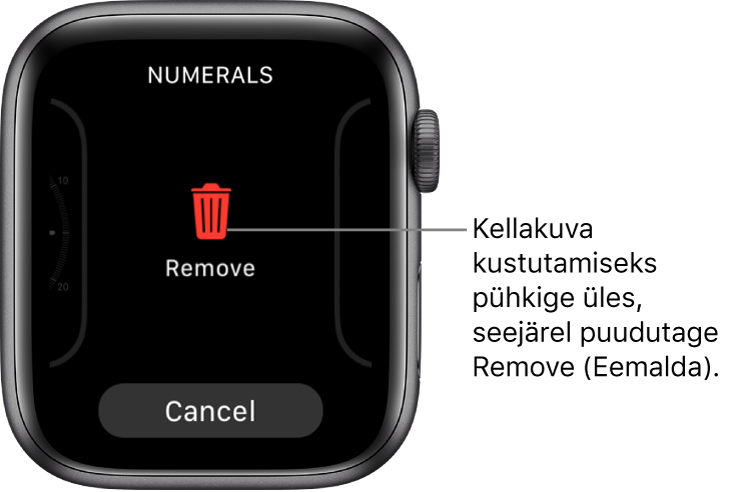 Apple Watchi ekraan nuppudega Remove ja Cancel, mis kuvatakse pärast kellakuvani pühkimist ning seejärel selle kustutamiseks üles pühkimist.