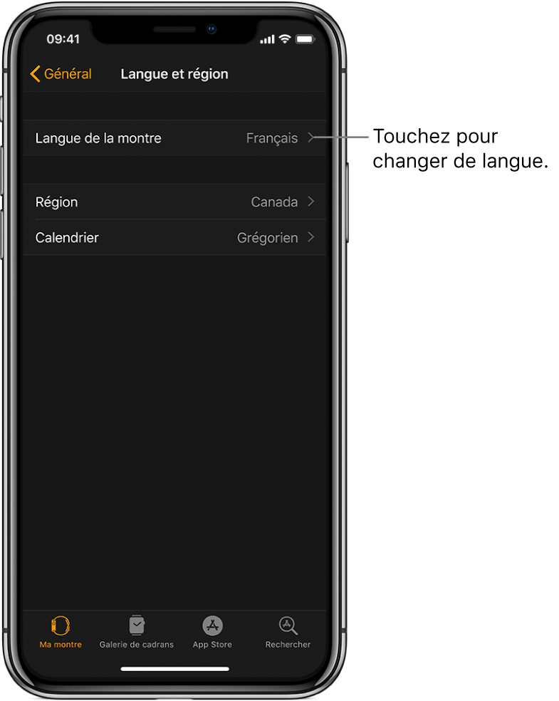Écran Langue et région de l’app Watch, avec le réglage Langue de la montre en haut de l’écran.