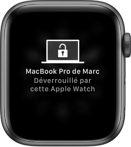 Apple Watch affichant le message « MacBook Pro de Marc déverrouillé par cette Apple Watch ».