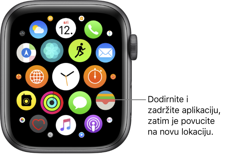 Početni zaslon Apple Watcha u prikazu rešetke. U oblačiću piše "Dodirnite i zadržite aplikaciju, zatim je povucite na novu lokaciju".