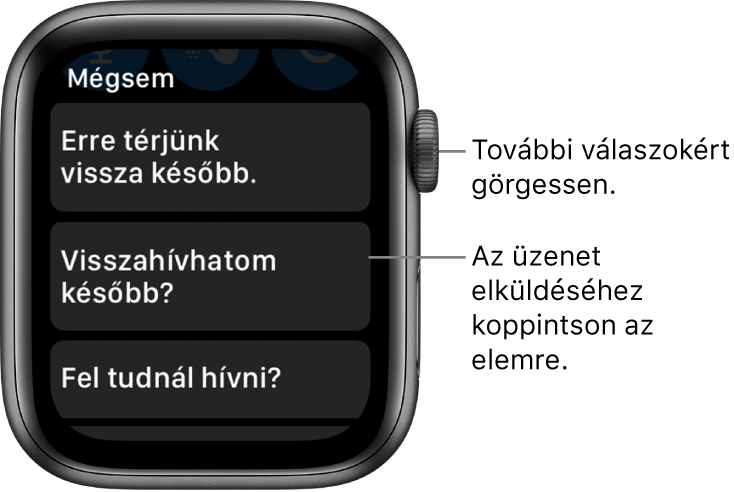 Az Üzenetek képernyője; fent látható a Mégse gomb és három előre beállított válasz („Erre térjünk vissza később.”, „Visszahívhatom később?” és „Fel tudna hívni?”).