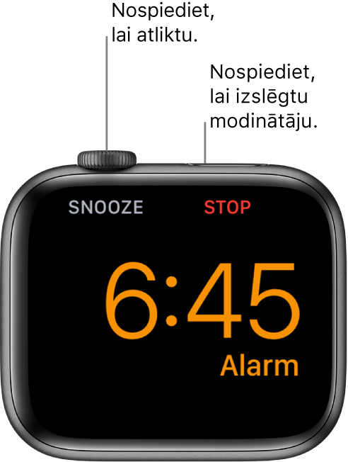 Uz sāniem novietots Apple Watch pulkstenis, tā ekrānā ir redzams, ka tiek atskaņots modinātājs. Zem Digital Crown galviņas ir vārds “Snooze”. Zem sānu pogas ir teksts “Stop”.