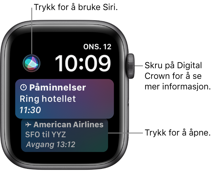 Siri-urskiven, som viser en påminnelse og et boardingkort. En Siri-knapp er øverst til venstre på skjermen. Dato og klokkeslett er øverst til høyre.