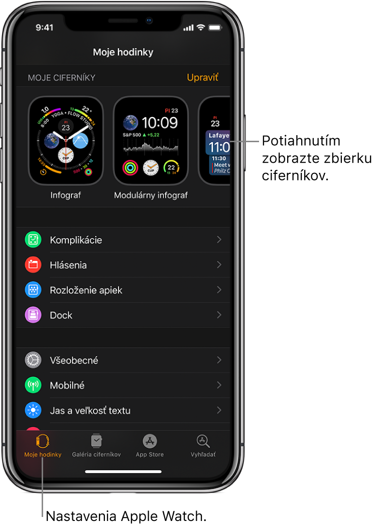 Aplikácia Apple Watch na iPhone sa spustí s otvorenou obrazovkou Moje hodinky, na ktorej sú v hornej časti zobrazené ciferníky a nižšie sú nastavenia. V spodnej časti obrazovky aplikácie Apple Watch sa nachádzajú štyri karty: na karte Moje hodinky naľavo sú nastavenia hodiniek Apple Watch. Na ďalšej karte Galéria ciferníkov môžete nájsť dostupné ciferníky a komplikácie. Karta App Store umožňuje sťahovať aplikácie pre hodinky Apple Watch a karta Vyhľadať slúži na vyhľadávanie aplikácií v App Store.