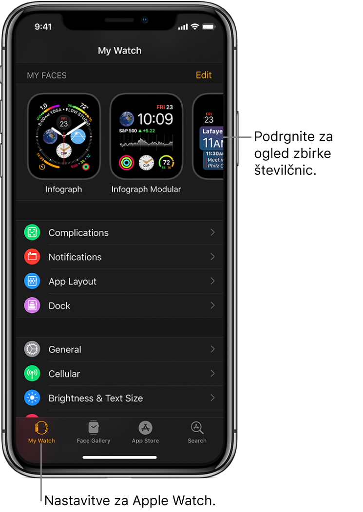 Aplikacija Apple Watch v napravi iPhone z odprtim zaslonom My Watch (Moja ura), na katerem so na vrhu številčnice in spodaj nastavitve. Na dnu zaslona aplikacije Apple Watch so štirje zavihki: levi zavihek je My Watch (Moja ura), kjer najdete nastavitve za Apple Watch; naslednji je Face Gallery (Galerija številčnic), kjer lahko izberete številčnice in pripomočke, ki so na voljo; nato je App Store, od koder lahko prenesete aplikacije za Apple Watch; in zadnji je Search (Iskanje), prek katerega poiščete aplikacije v trgovini App Store.