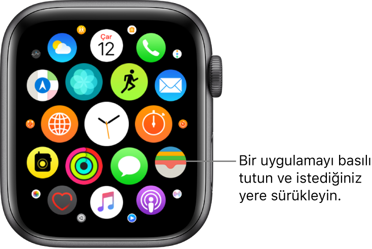 Izgara görüntüsündeki Apple Watch ana ekranı. Belirtme çizgisinde “Bir uygulamayı basılı tutun ve istediğiniz konuma sürükleyin” yazıyor.