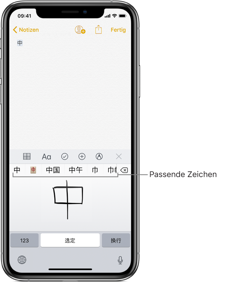 Die App „Notizen“ mit einem handschriftlichen chinesischen Zeichen auf dem Touchpad in der unteren Bildschirmhälfte. Zeichenvorschläge werden darüber angezeigt und das ausgewählte Zeichen befindet sich ganz oben.