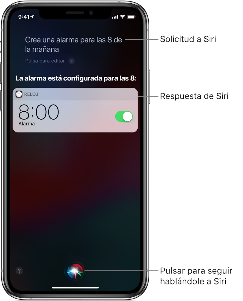 Pantalla de Siri, en la que se ve que el usuario ha dicho “Configura la alarma para las 8 de la mañana” y Siri ha respondido afirmativamente. Una notificación de la app Reloj muestra que hay una alarma activada para las 8 de la mañana. En la parte central inferior, hay un botón que se usa para seguir hablándole a Siri.