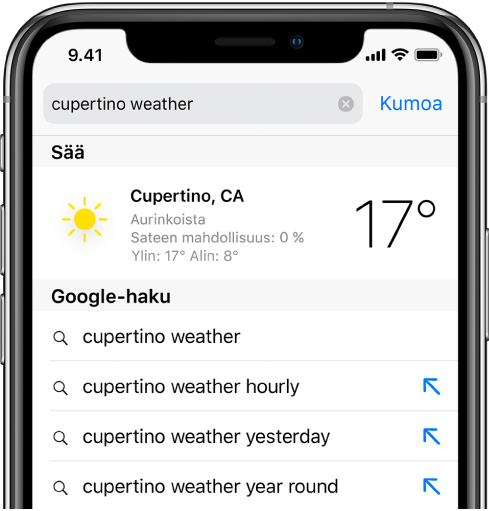 Näytön yläreunassa on Safarin hakukenttä, jossa on teksti ”cupertino weather”. Hakukentän alla on hakutulos Sää-apista, jossa näkyy Cupertinon tämän hetkinen sää ja lämpötila. Sen alapuolella on Google-hakutuloksia, kuten ”cupertino weather,” ”cupertino weather hourly,” ”cupertino weather yesterday” ja ”cupertino weather year round.” Kunkin hakutuloksen oikealla puolella on sininen nuoli, jossa on linkki kyseiseen hakutulossivuun.