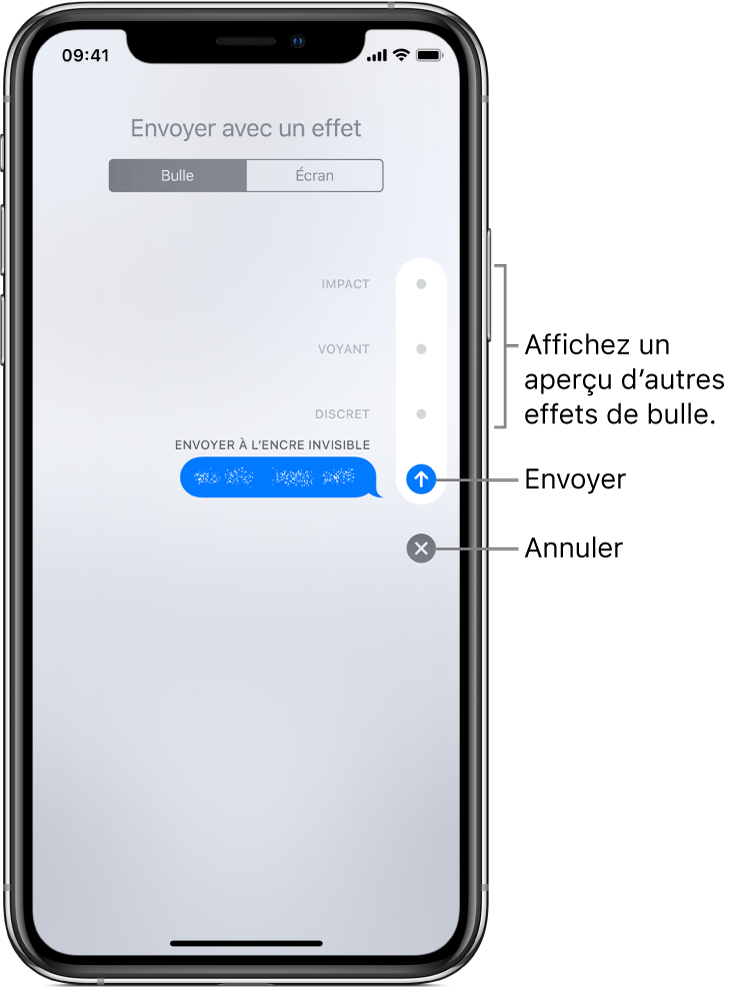 Aperçu d’un message contenant un effet d’encre invisible. Sur la droite, touchez une commande pour afficher un aperçu des autres effets de bulle. Touchez à nouveau cette commande pour envoyer, ou touchez le bouton Annuler situé en dessous pour revenir à votre message.