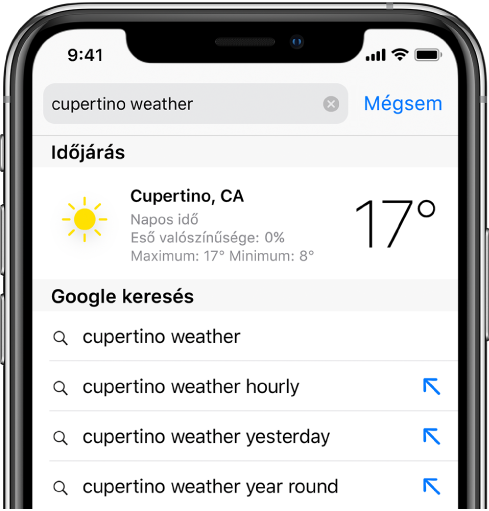 A képernyő tetején a Safari keresőmezője látható, amelybe a „cupertino időjárása” szöveg van beírva. A keresőmező alatt egy találat jelenik meg az Időjárás alkalmazásból, amely Cupertino aktuális időjárását és hőmérsékletét mutatja. A találat alatt a Google keresőoldalának további találatai láthatók, többek között a következők: „cupertino időjárása”, „cupertino óránkénti előrejelzése”, „cupertino időjárása tegnap” és „cupertino időjárása egész évben”. Az egyes találatok jobb oldalán egy kék nyíl található, amellyel megnyithatja az adott keresési találatok oldalát.