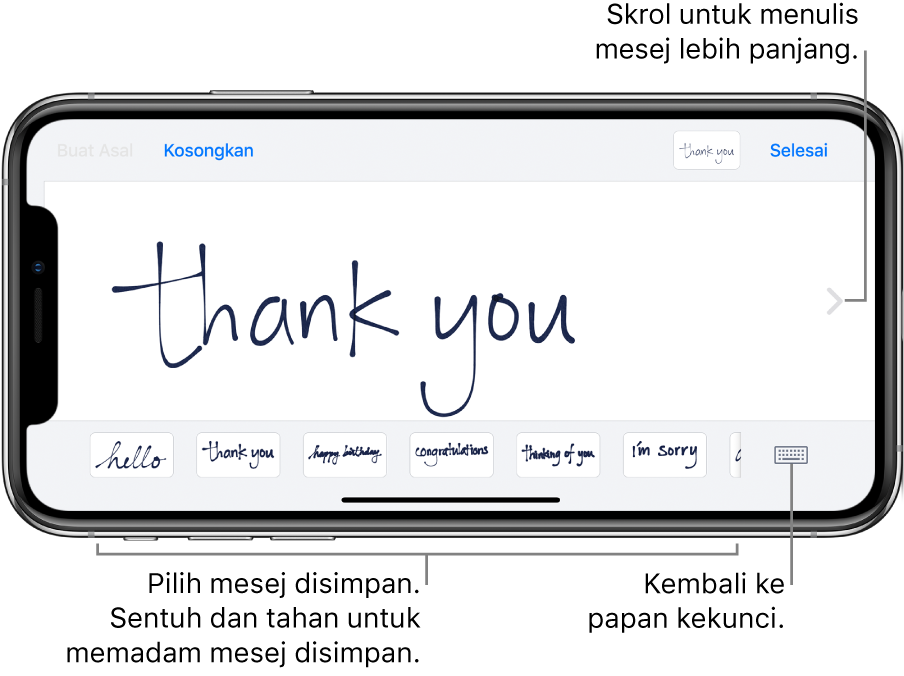 Skrin tulisan tangan dengan mesej tulisan tangan. Di sepanjang bahagian bawah, dari kiri ke kanan, ialah mesej disimpan dan butang Tunjukkan Papan Kekunci.