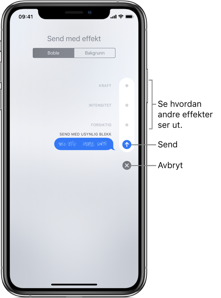 En meldingsforhåndsvisning med Usynlig blekk-effekten. Trykk på en kontroll til høyre for å forhåndsvise andre bobleeffekter. Trykk på samme kontroll på nytt for å sende, eller trykk på Avbryt-knappen under for å gå tilbake til meldingen.