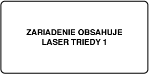 Štítok s textom „Laserový produkt triedy 1“.