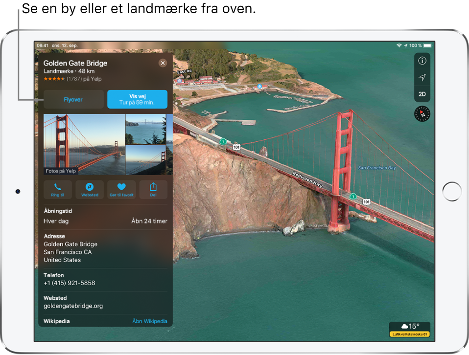 Et billede af en del af Golden Gate Bridge. Et oplysningskort i venstre side af skærmen viser knappen Flyover til venstre for knappen Vis vej.