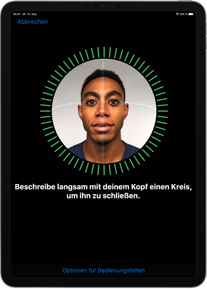 Der Bildschirm zum Einrichten der Face ID-Erkennung. Auf dem Bildschirm ist ein Gesicht in einem Kreis zu sehen. Der Text darunter fordert dich auf, den Kopf langsam zu bewegen, um den Kreis zu schließen.