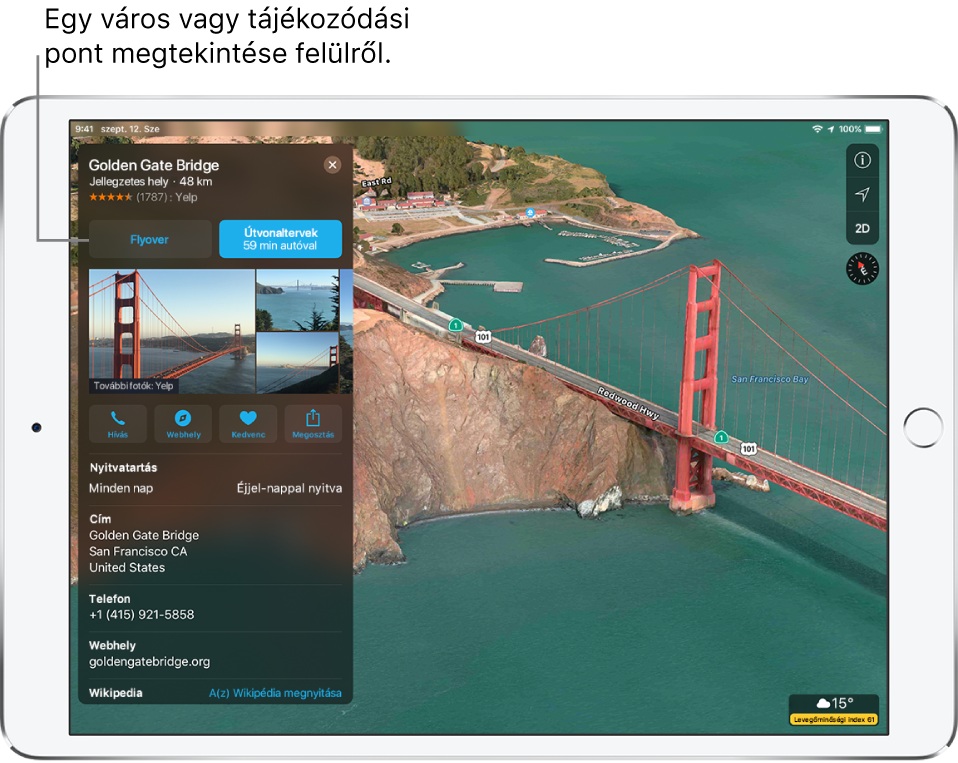 A képen a Golden Gate-híd egy részlete látható. A képernyő bal oldalán lévő információs kártyán egy Flyover gomb található az Útvonaltervek gombtól balra.