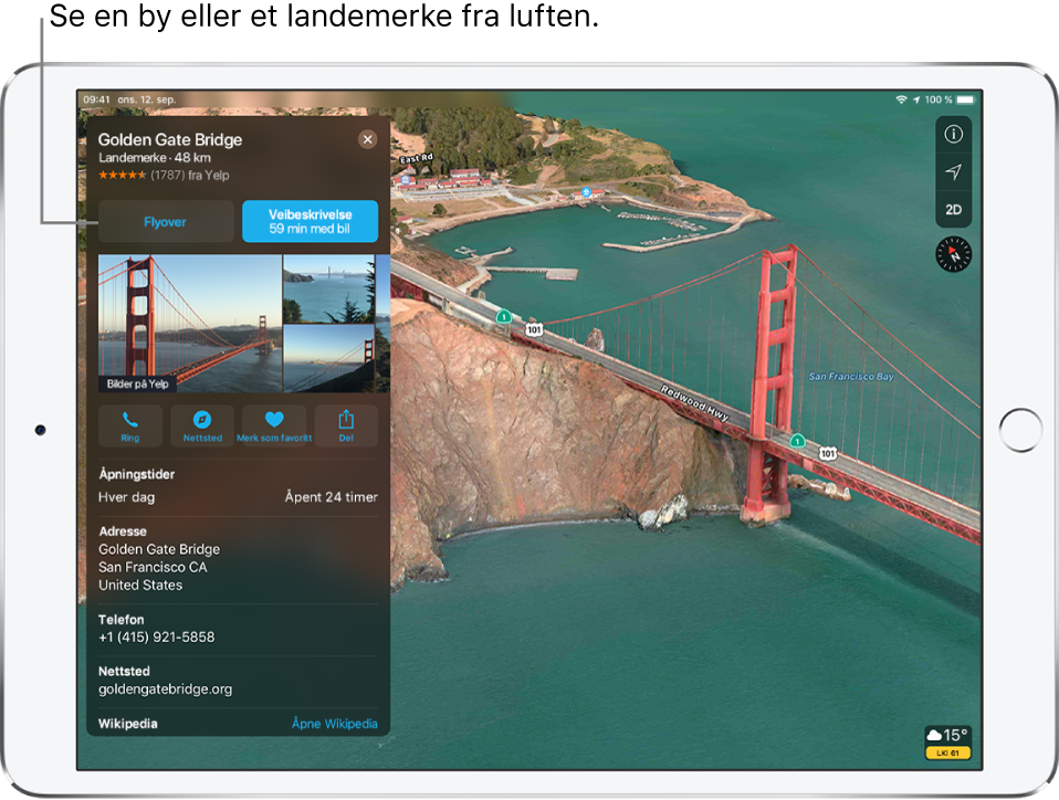 Et bilde av en del av Golden Gate Bridge. Et informasjonskort på venstre side av skjermen viser Flyover-knappen til venstre for Veibeskrivelse-knappen.