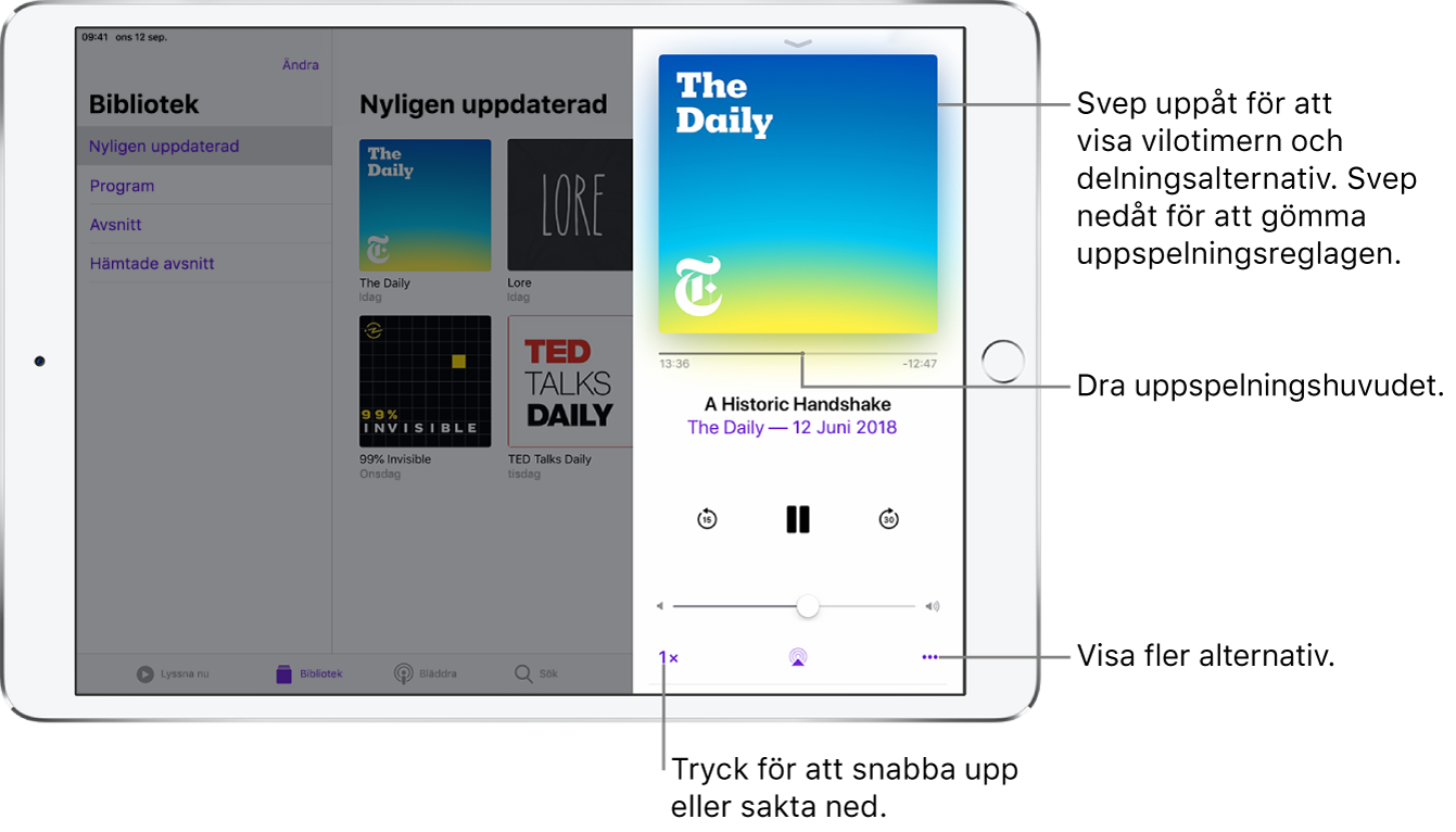 Uppspelningsreglage för en podcast till höger på skärmen. I mitten finns reglaget för att spela upp eller pausa podcasten. Under det finns volymreglaget. Högst upp på skärmen finns ett skjutreglage för att spola tillbaka eller framåt i podcasten. I det nedre vänstra hörnet finns reglaget för att justera uppspelningshastigheten. I det nedre högra hörnet finns merknappen.