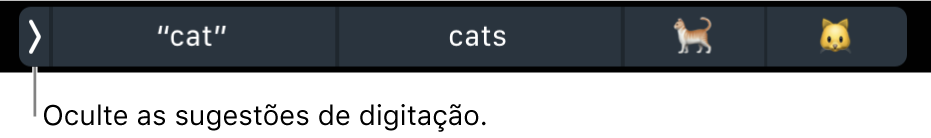 Sugestões de digitação mostrando palavras e emojis, e o botão de ocultar as sugestões de digitação à esquerda.