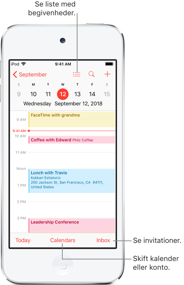 En kalender i dagsoversigt med dagens begivenheder. Tryk på knappen Kalendere nederst på skærmen for at ændre kalenderkonti. Tryk på knappen Indbakke nederst til højre for at se invitationer.