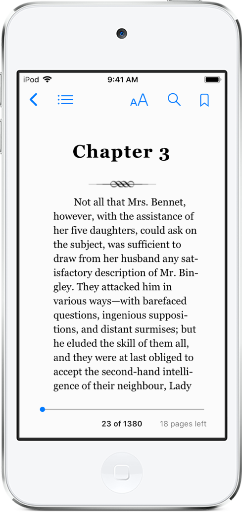 The page of a book open in the Books app with buttons at the top of the screen, from left to right, for closing the book, viewing the table of contents, changing the text, searching, and bookmarking. There’s a slider at the bottom of the screen.