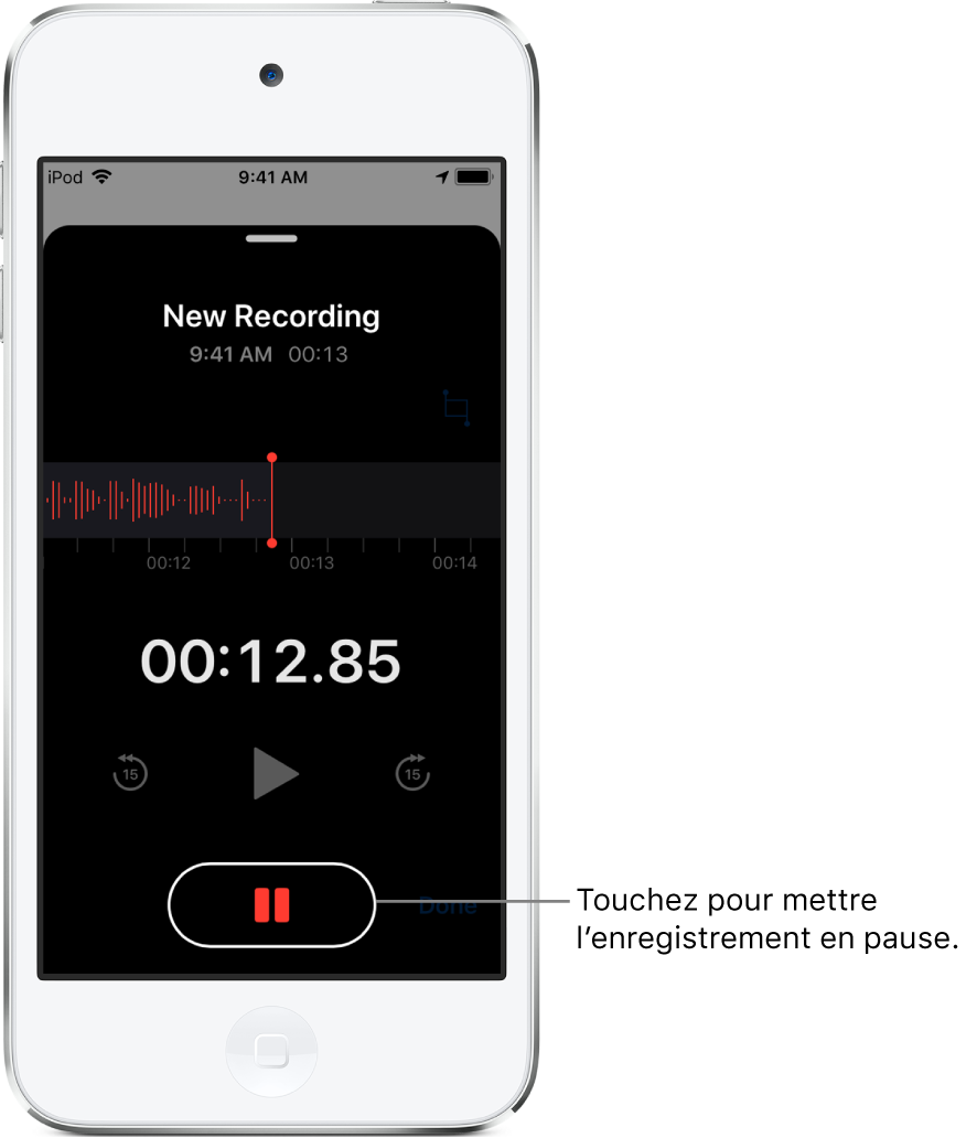 L’écran Dictaphone affichant un enregistrement en cours, avec un bouton Pause en surbrillance et des commandes grisées permettant de lire l’enregistrement, d’avancer et de reculer de 15 secondes. La majeure partie de l’écran affiche la forme d’onde de l’enregistrement en cours, ainsi que sa durée.
