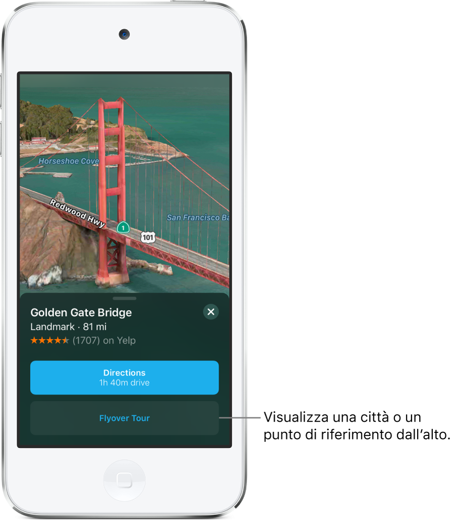 L’immagine di una parte del Golden Gate Bridge. Nella parte inferiore dello schermo viene visualizzato il pulsante “Tour Flyover” sotto il pulsante Indicazioni.