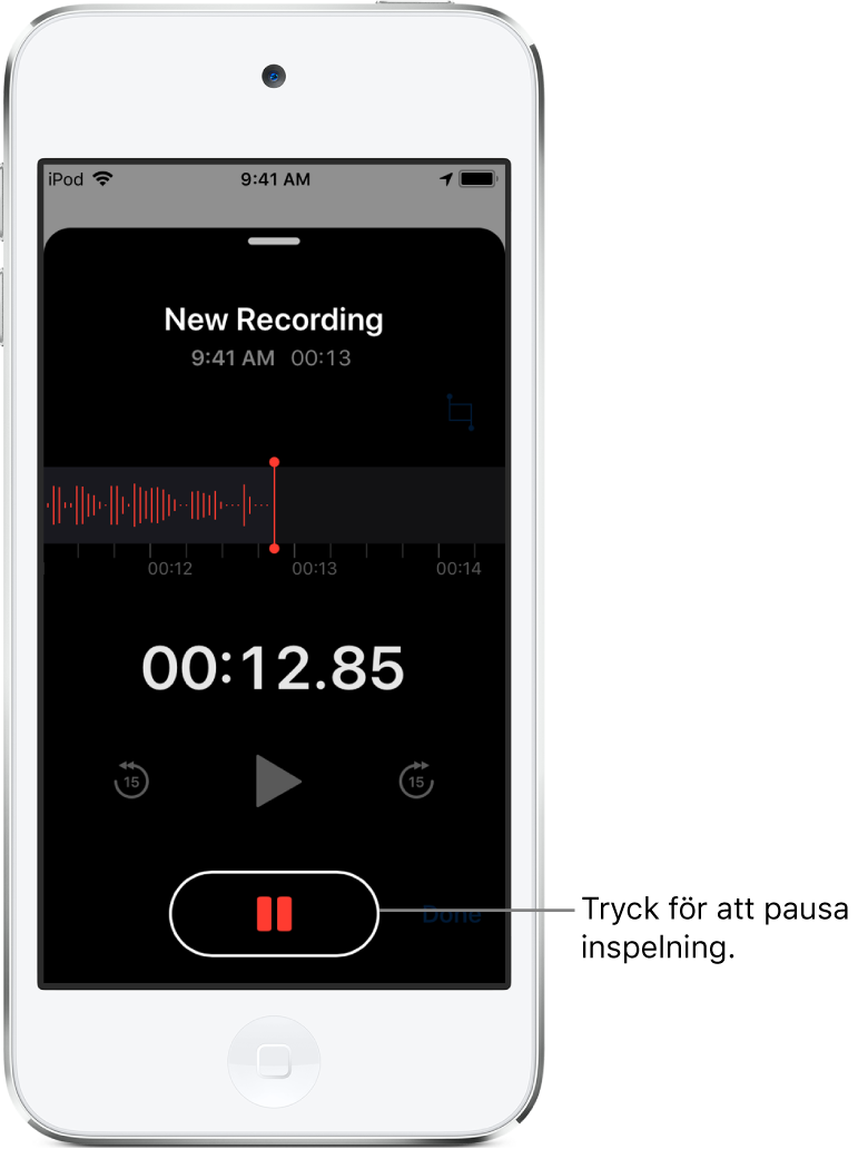 En Röstmemon-skärm med en pågående inspelning, med pausknappen aktiv och nedtonade reglage för att spela upp, gå framåt 15 sekunder och gå bakåt 15 sekunder. Den största delen av skärmen upptas av den pågående inspelningen som visas i en vågform samt en tidsindikator.