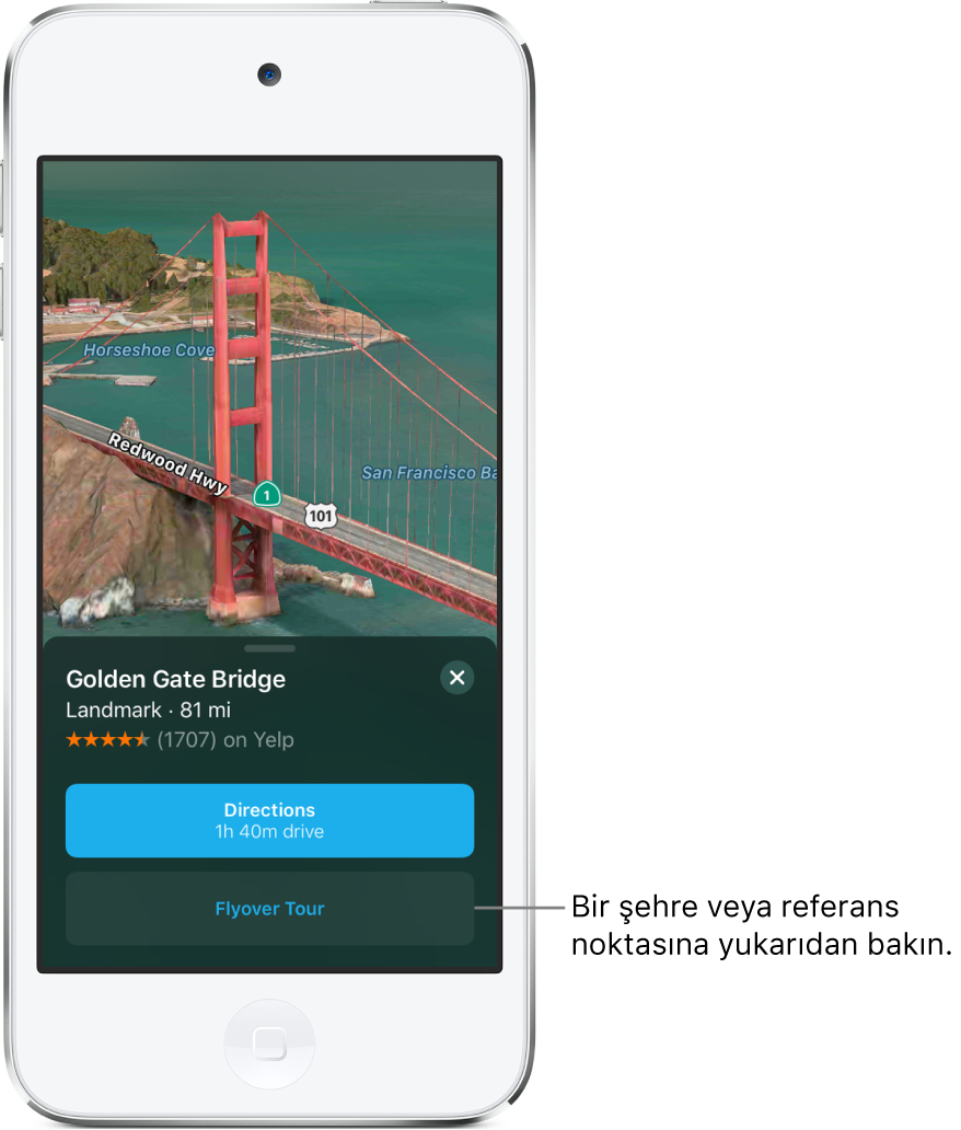 Golden Gate köprüsünün bir kısmını gösteren bir resim. Ekranın en altındaki bir manşette Yol Tarifi düğmesinin altında Flyover Tur düğmesi gösteriliyor.