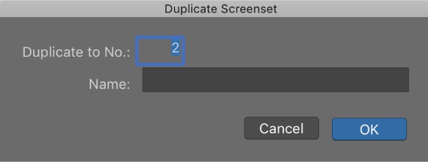 Figure. Duplicate Screenset dialog.
