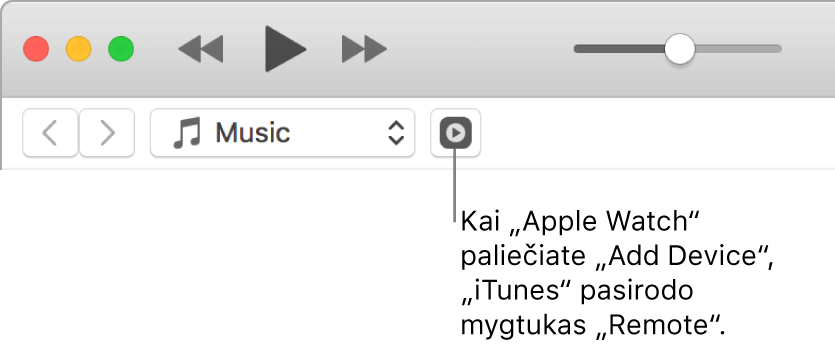 „iTunes“ mygtukas „Remote“ rodomas, kai bandote įtraukti biblioteką į „Apple Watch“.