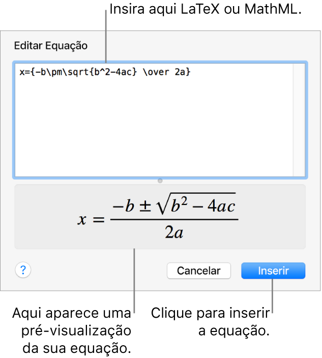 O diálogo Editar Equação, com a fórmula quadrática escrita com LaTeX no campo Editar Equação e uma pré-visualização da fórmula abaixo.