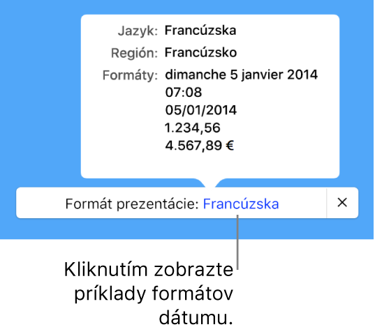 Hlásenie o inom jazyku a nastavení regiónu zobrazujúce príklady formátovania v danom jazyku a regióne.