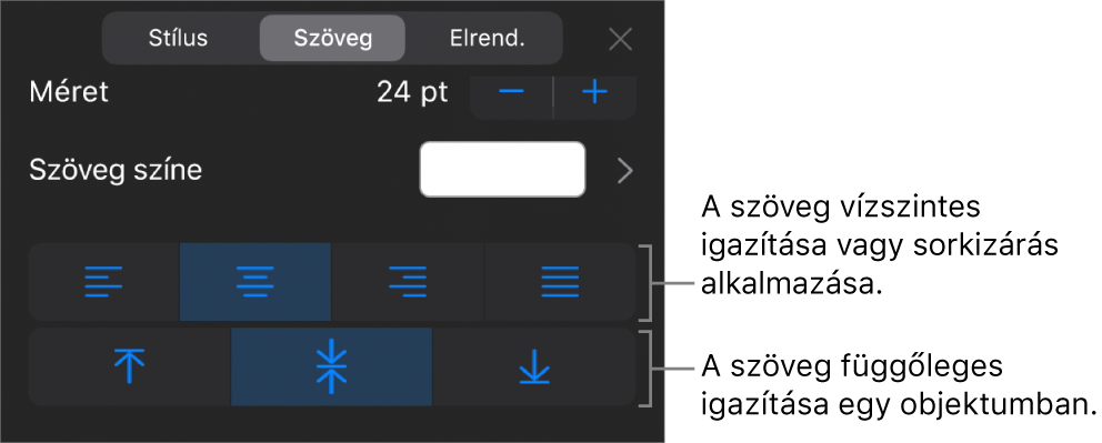 A Formátum gombbal elérhető Igazítás szakasz a szövegigazítási gombokat ismertető feliratokkal.