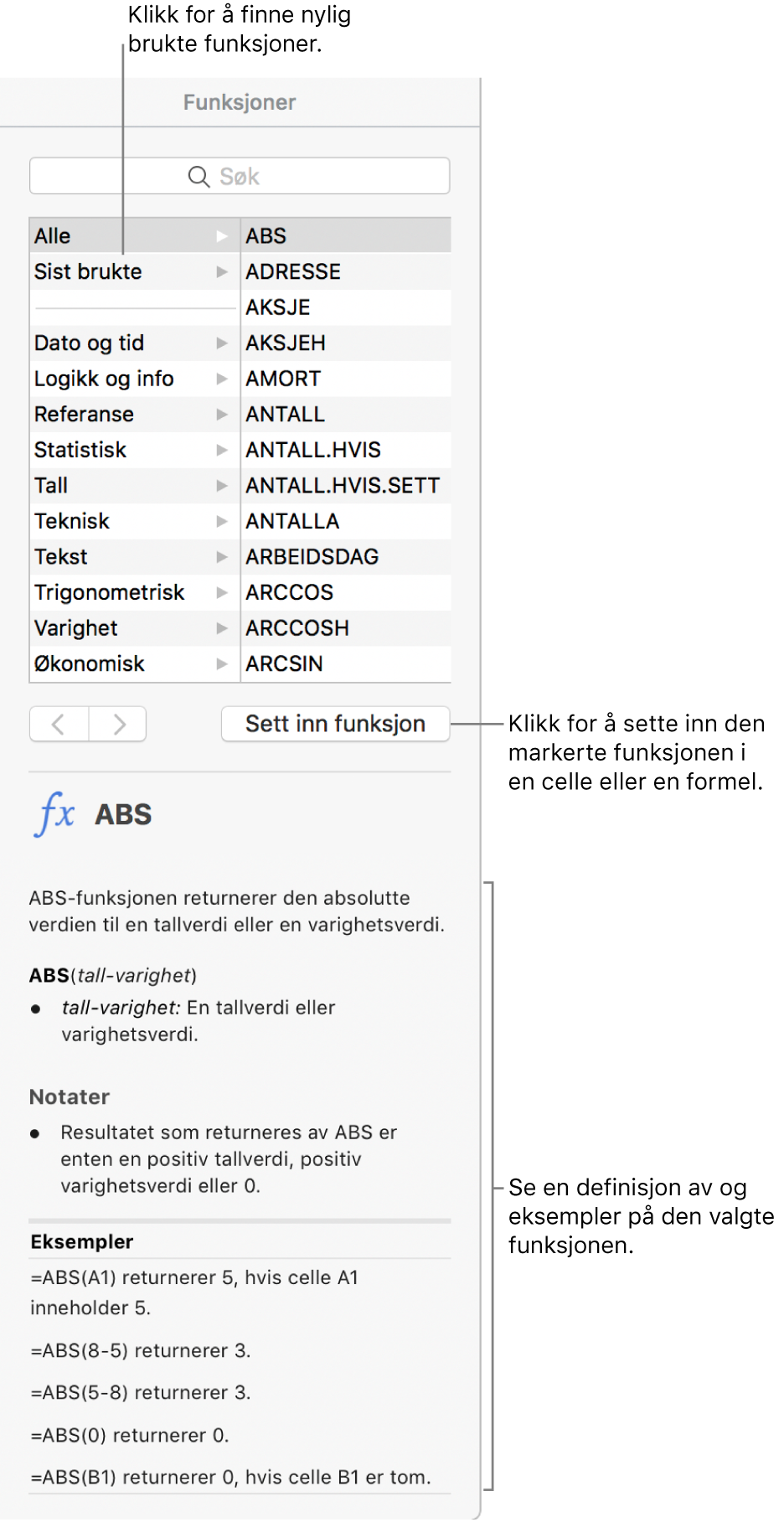 Funksjonsnavigering med forklaringer for nylig brukte funksjoner, Sett inn funksjon-knappen og funksjonsdefinisjonen.