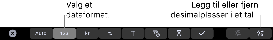 Touch Bar på MacBook Pro med kontroller for å velge et dataformat og legge til eller fjerne desimalplasser for et tall.