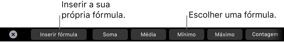 A Touch Bar do MacBook Pro com controlos para inserir a sua própria fórmula e escolher uma fórmula usada frequentemente.